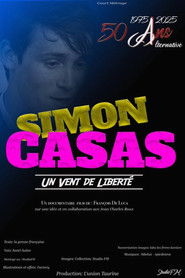 Simon Casas, un vent de liberté