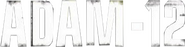 Logo of Adam-12 image size 387x98