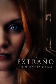 Un extraño en nuestra cama Película Completa 1080p [MEGA] [LATINO] 2022