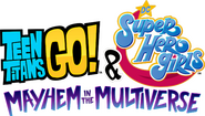 Logo of Teen Titans Go! & DC Super Hero Girls: Mayhem in the Multiverse image size 513x290