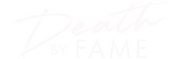 Logo of Death by Fame image size 3495x1122
