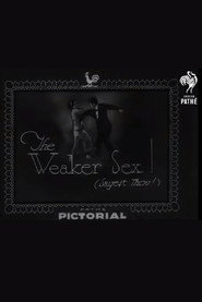 The Weaker Sex! (Sayest Thou!)