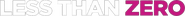 Logo of Less Than Zero image size 793x70