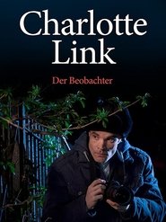 Charlotte Link - Der Beobachter