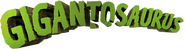 Logo of Gigantosaurus image size 1272x340