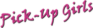 Logo of Pick-Up Girls image size 770x234