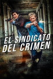 El Sindicato del Crimen Película Completa 1080p [MEGA] [LATINO] 2019