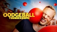 Dodgeball Thunderdome  