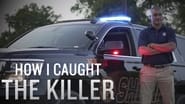 How I Caught The Killer   