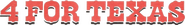 Logo of 4 for Texas image size 784x107