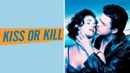 Kiss or Kill wallpaper 