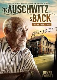 poster To Auschwitz and Back: The Joe Engel Story