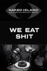 poster We Eat Shit