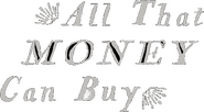 Logo of All That Money Can Buy image size 432x239