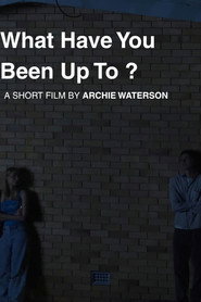 WHAT HAVE YOU BEEN UP TO? | A Short Film About Feeling Lost In Your 20's