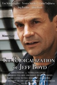 poster The Radicalization of Jeff Boyd