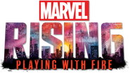 Logo of Marvel Rising: Playing with Fire image size 523x297