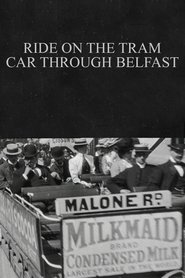 poster Ride on the Tram Car through Belfast