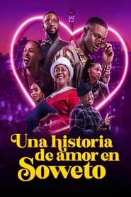 Una historia de amor en Soweto Película Completa 1080p [MEGA] [LATINO] 2024