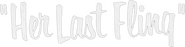 Logo of Her Last Fling image size 744x189