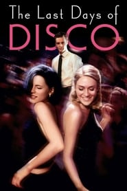 The Last Days of Disco 1998 123movies