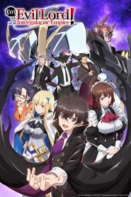 Poster of I'm the Evil Lord of an Intergalactic Empire! image size 2000x3000