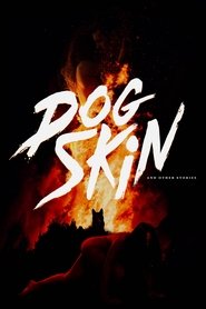 Dog Skin and Other Stories