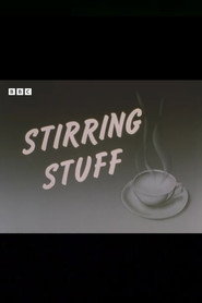 Stirring Stuff