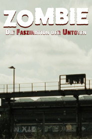 Zombie: Die Faszination der Untoten