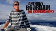 Anthony Bourdain: No Reservations  