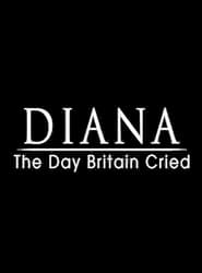 Diana: The Day Britain Cried 2017 123movies