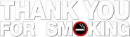 Logo of Thank You for Smoking image size 782x223