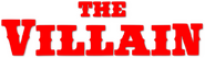 Logo of The Villain image size 796x229