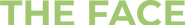 Logo of The Face image size 792x105