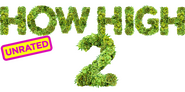Logo of How High 2 image size 1600x799