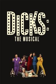 poster Dicks: The Musical