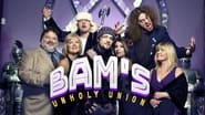 Bam's Unholy Union  