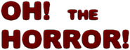 Logo of Oh! The Horror! image size 448x175