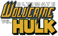 Logo of Ultimate Wolverine vs. Hulk image size 477x297