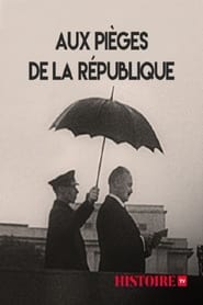 Aux pièges de la République