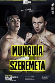 Jaime Munguia vs. Kamil Szeremeta