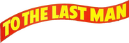 Logo of To the Last Man image size 810x273