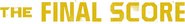 Logo of The Final Score image size 778x100