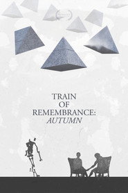 Train of Remembrance: Autumn