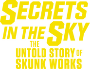 Logo of Secrets in the Sky: The Untold Story of Skunk Works image size 1644x1267