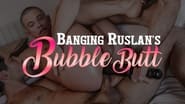 Banging Ruslan's Bubble Butt wallpaper 