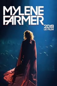 poster Mylène Farmer: 2019 - Le Film