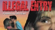Illegal Entry: Formula for Fear wallpaper 