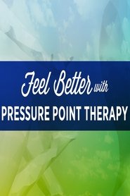 poster Feel Better with Pressure Point Therapy