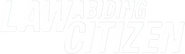 Logo of Law Abiding Citizen image size 1275x369